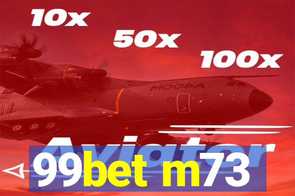 99bet m73